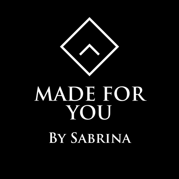 Made For You By Sabrina